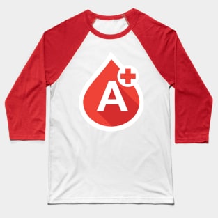 Blood Types Drops - A Positive Baseball T-Shirt